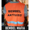 Bembel Mafia "BEMBEL AKTIVIST" Warnweste.
